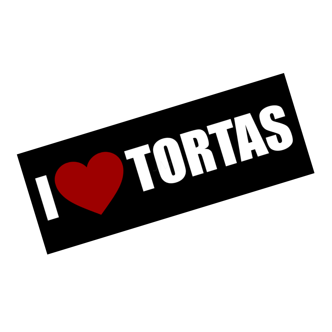 I LOVE TORTAS SLAP